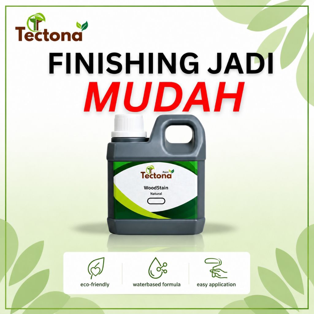 Politur Kayu Waterbased Tectona Paint Anti Jamur Cepat Kering Finishing Kayu Premium