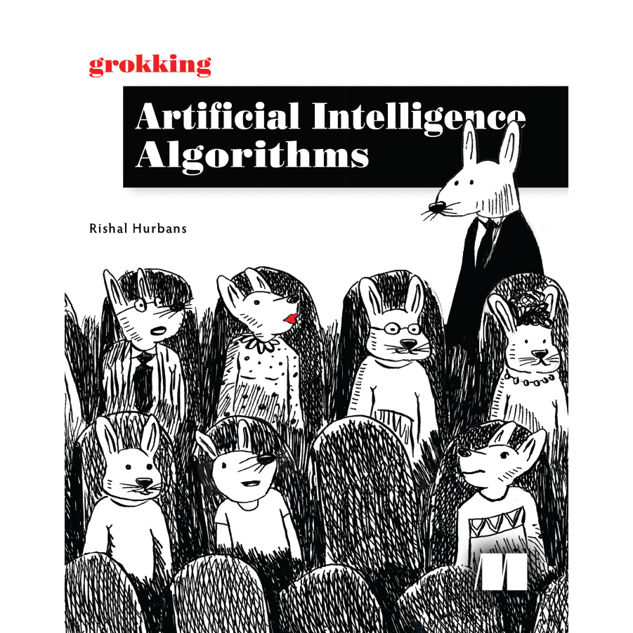 Grokking Artificial Intelligence Algorithms