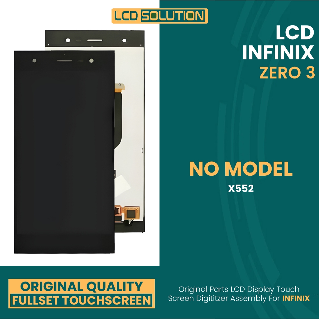 Grosir LCD Infinix Zero 3 / X552 - Fullset Touchscreen (ANTI PECAH)