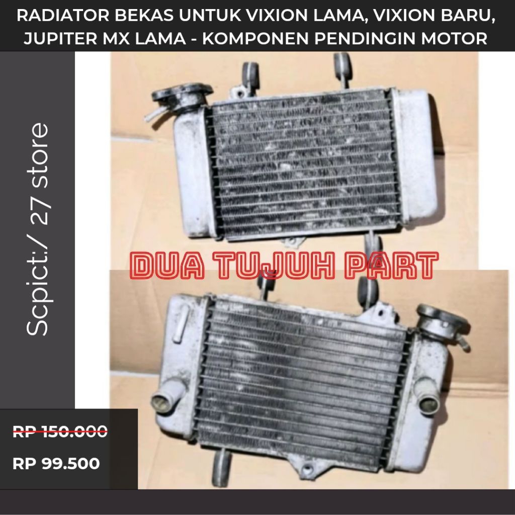 Promo  Radiator Bekas untuk Vixion Lama, Vixion Baru, Jupiter MX Lama - Komponen Pendingin Motor