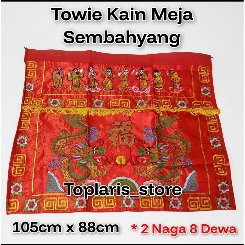 Towi Towie Kain Meja Sembahyang Naga
