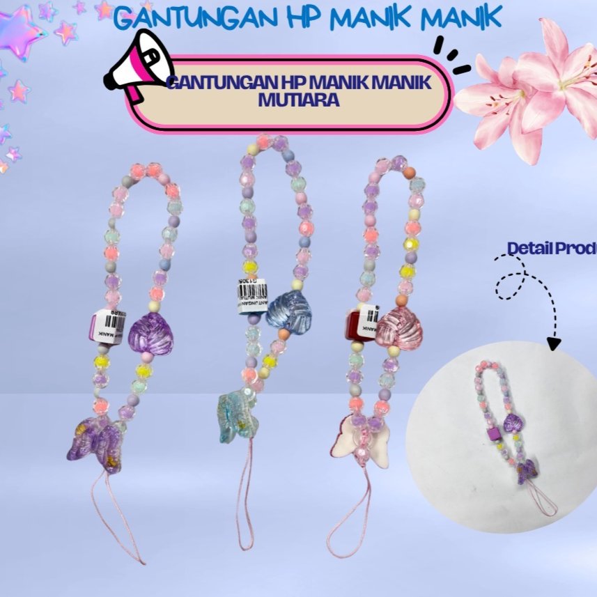 GANTUNGAN LUCU / GANTUNGAN HP MANIK MANIK MUTIARA