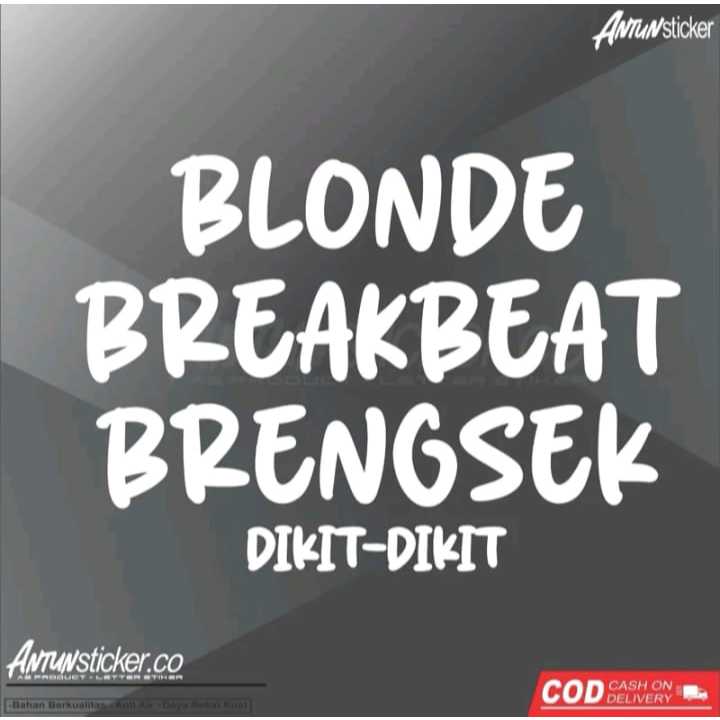 Sticker kaca mobil truk pickup dll stiker blonde breakbeat stiker kaca body mobil keren