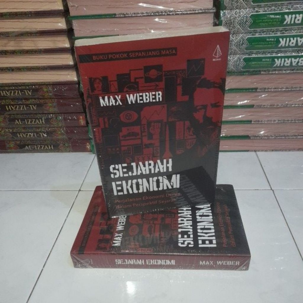 SEJARAH EKONOMI : Perjalanan Ekonomi dunia dalam perspektif sejarah - Max weber
