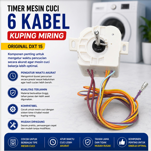 TIMER MESIN CUCI 6 KABEL KUPING MIRING ORIGINAL DXT 15