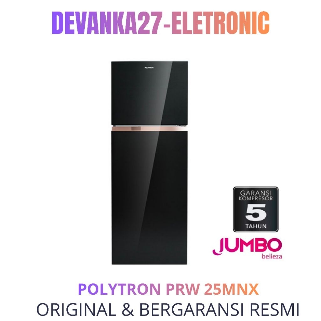 Polytron Prw 25MNX Kulkas 2 Pintu / PRW 25MNX 240LITER / POLYTRON PRW 25MNX TEMPERED GLASS