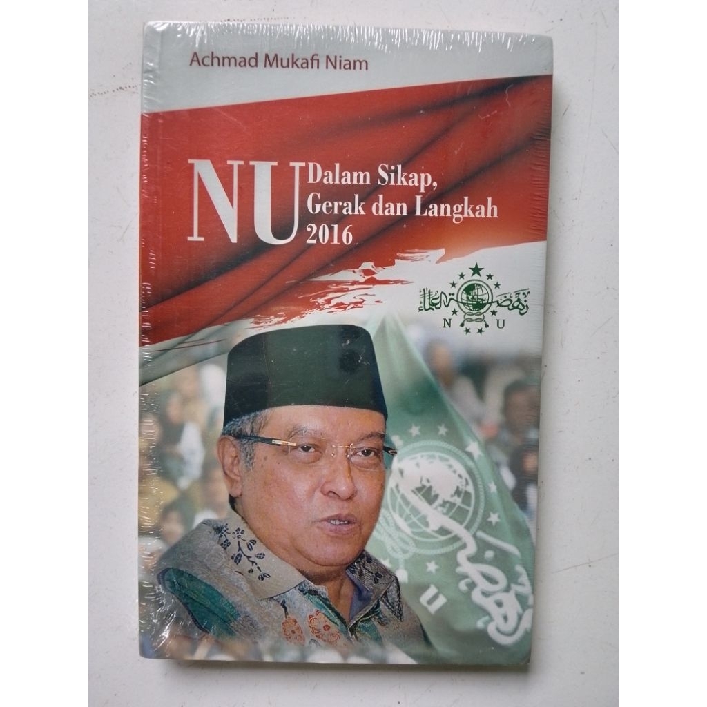 NU DALAM SIKAP GERAK DAN LANGKAH  2016