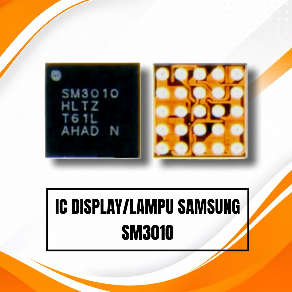 IC DISPLAY/LAMPU SAMSUNG SM3010 ORIGINAL