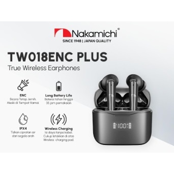Nakamichi TW018 ENC PLUS TWS Earphone Earbuds Bluetooth.