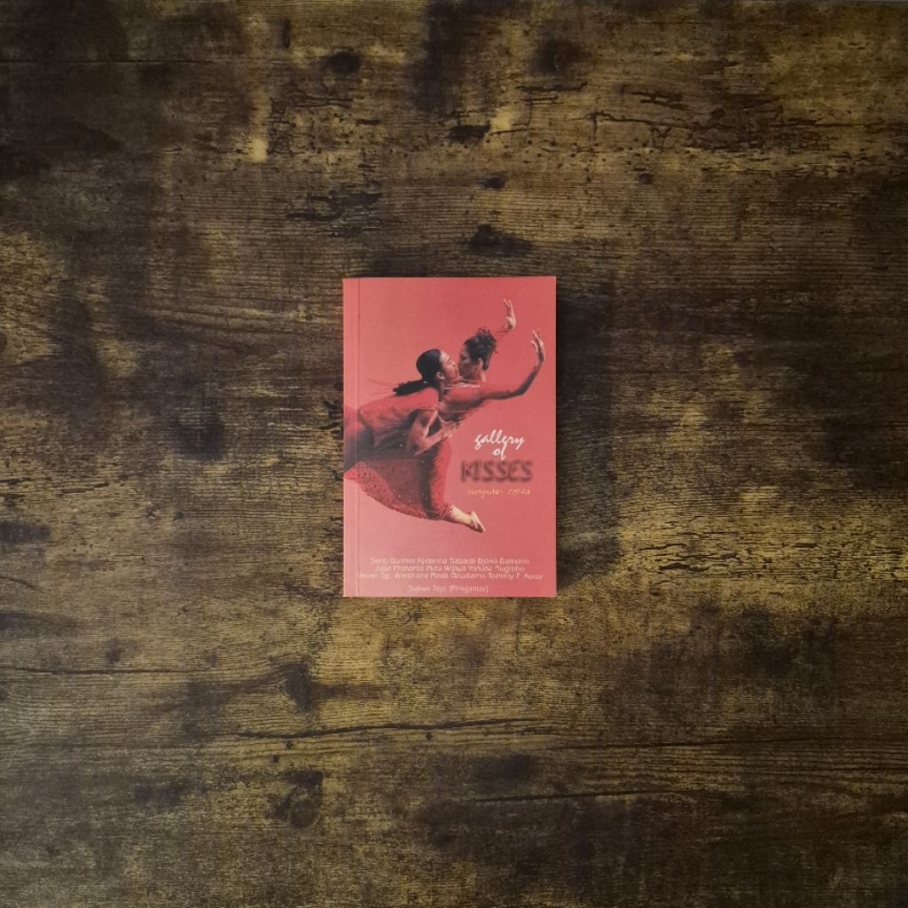 GALLERY OF KISSES (KUMPULAN CERITA)