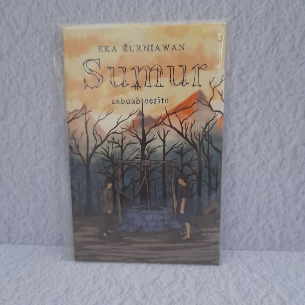Novel Sumur - Eka Kurniawan
