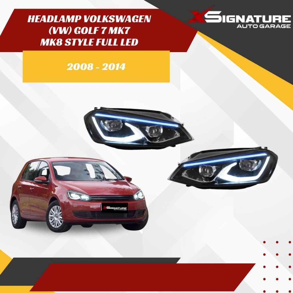 HEADLAMP VOLKSWAGEN (VW) GOLF6 MK6 GOLF 6 MK 6 2008 - 2014 MK8 TIPE BILED VERSION / FULL LED