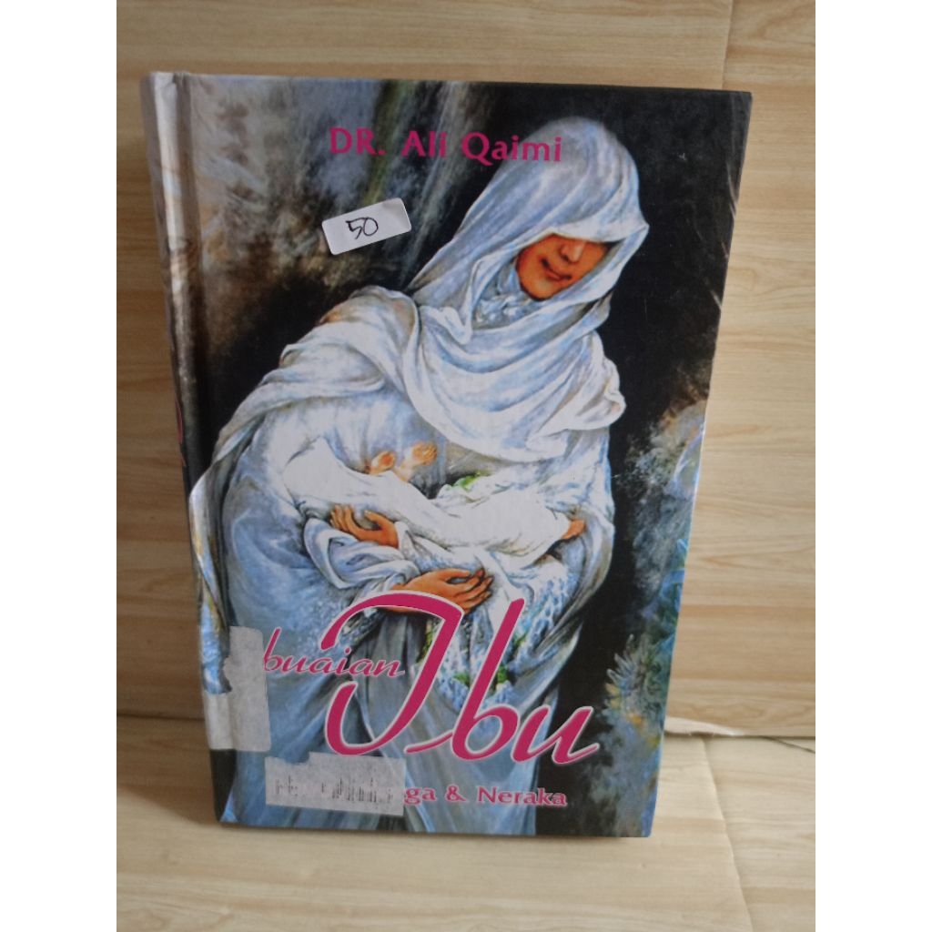 Buaian Ibu antara Surga & Neraka by Ali Qaimi