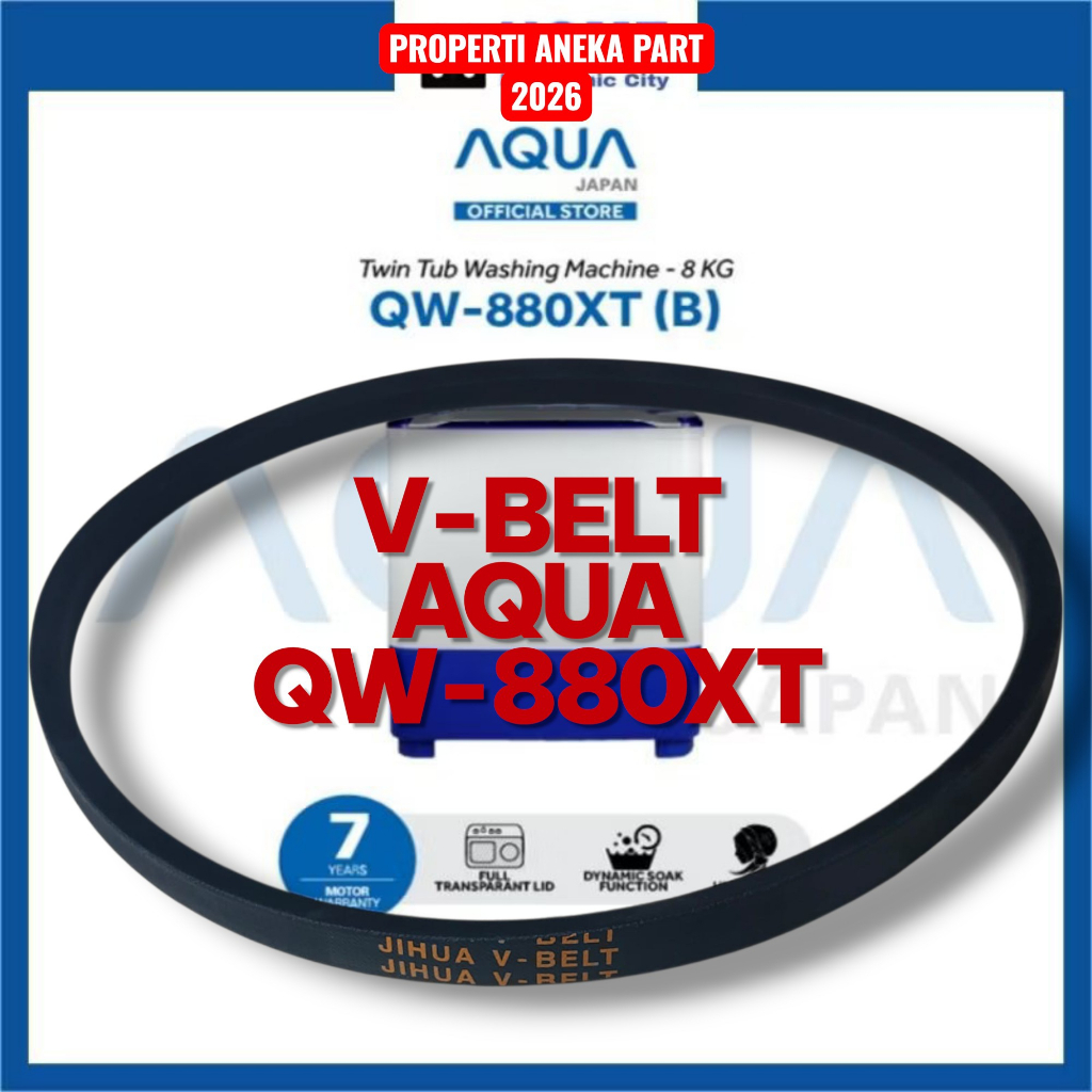 V-BELT MESIN CUCI AQUA QW-880XT V BELT VANBELT VBELT AQUA QW880XT QW880XT