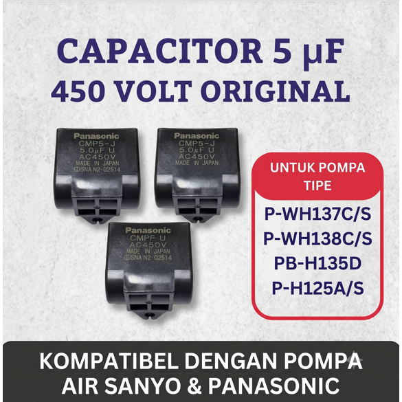 CAPASITOR / KAPASITOR POMPA AIR SANYO DAN PANASONIC 5 UF 450 VOLT ORIGINAL MADE IN JAPAN