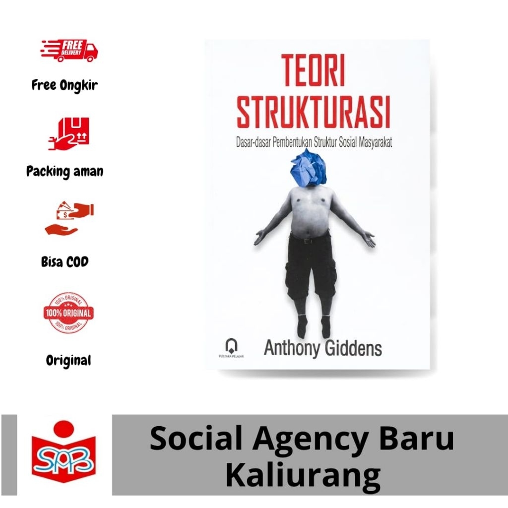 Teori Strukturasi - Anthony Giddens