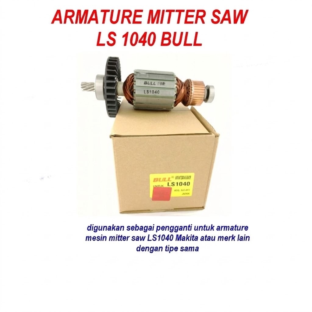 Armature Mitter Saw Makita Angker Mitter Saw Makita LS1040 BULL