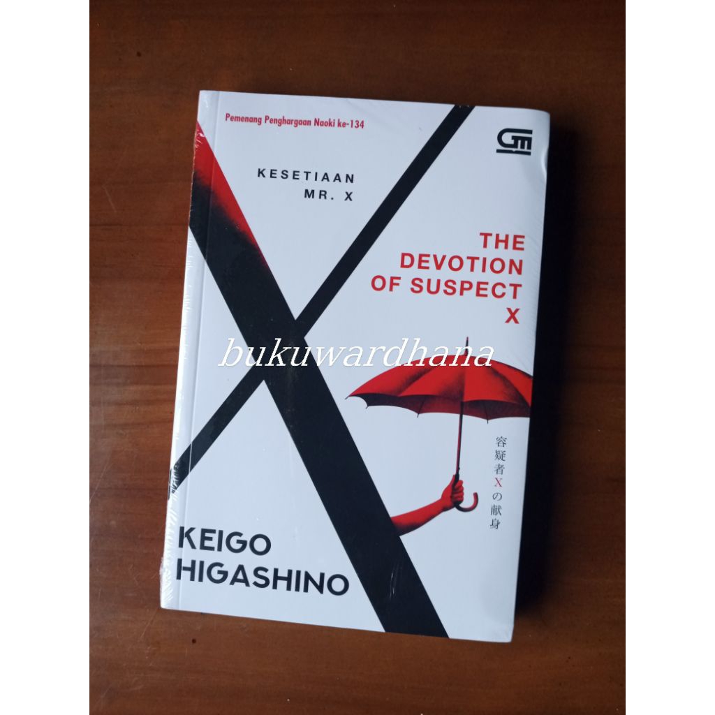 Keigo Higashino - Kesetiaan Mr. X