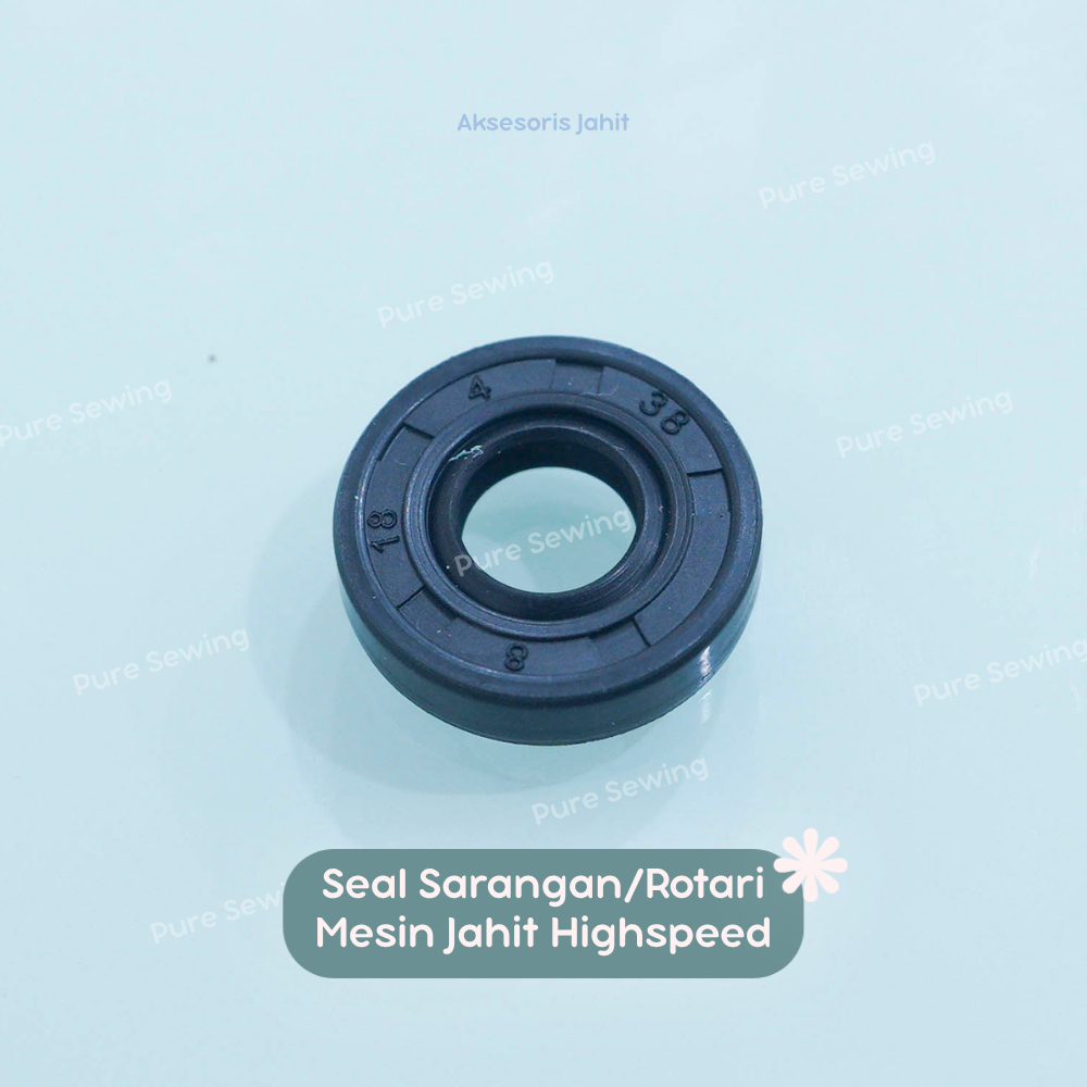 Karet Seal Sarangan / Seal Rotari Mesin Jahit Highspeed Industri Juki Typical