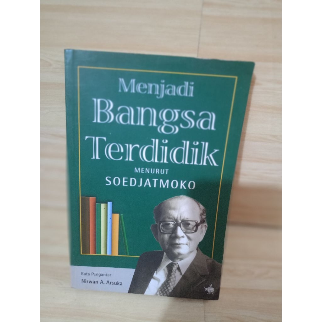 MENJADI BANGSA TERDIDIK MENURUT SOEDJATMIKO