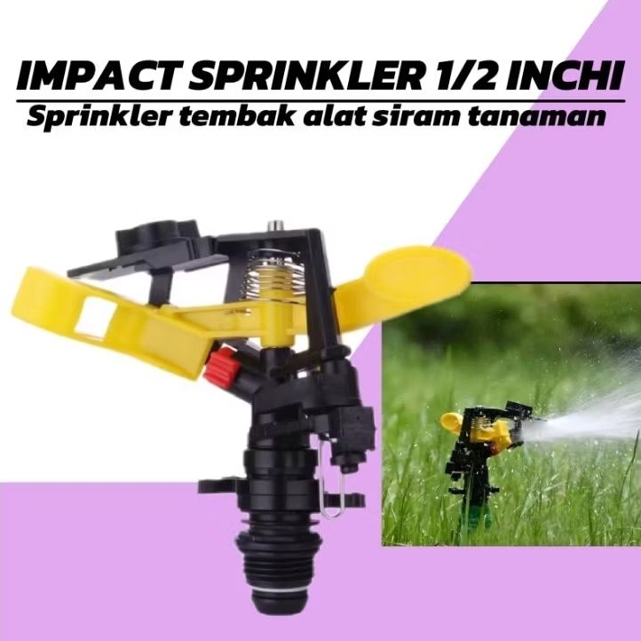 SPRINKLER IMPACT 1/2 INCH SPRINKLER TEMBAK ALAT SIRAM PERTANIAN