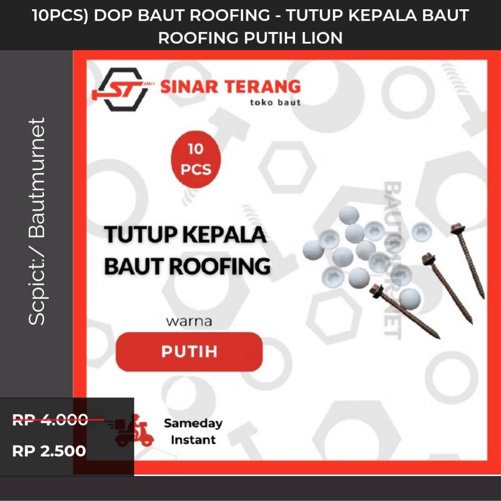 Promo  10pcs Dop Baut Roofing - Tutup Kepala Baut Roofing Putih LION