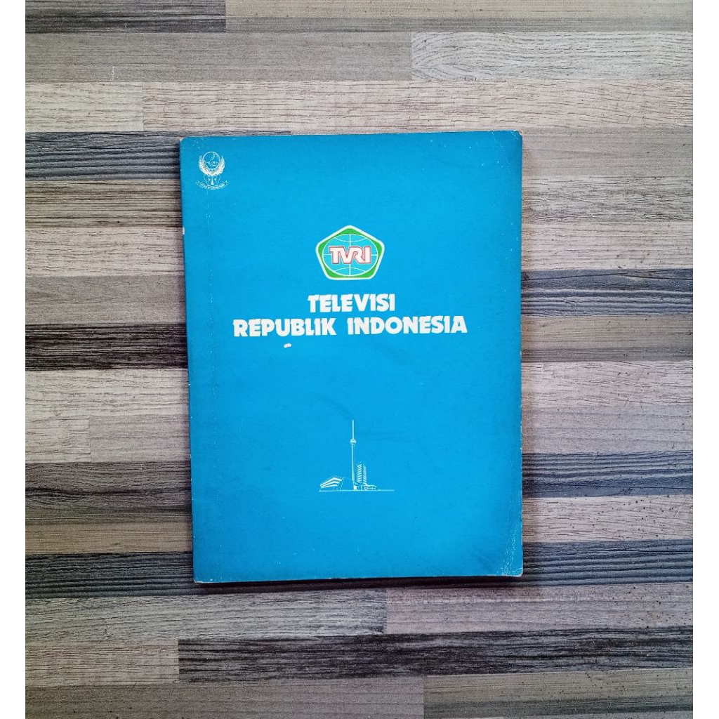BUKU SEJARAH TVRI TELEVISI REPUBLIK INDONESIA