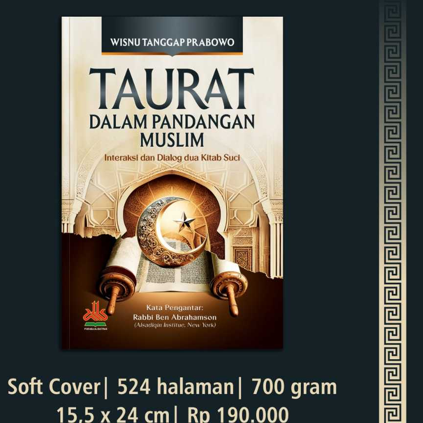 Taurat Dalam Pandangan Muslim : Interaksi dan Dialog dua Kitab Suci