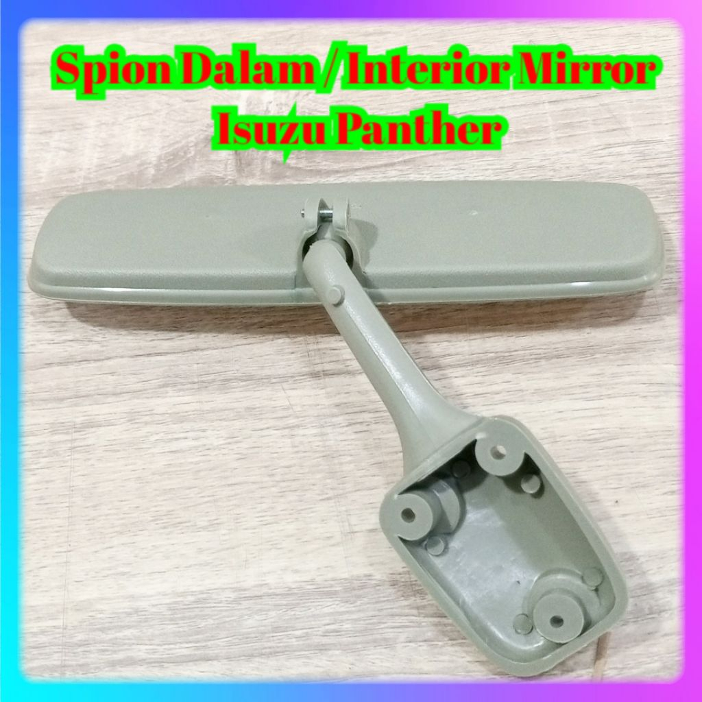 KACA SPION DALAM / INTERIOR MIRROR ISUZU PANTHER KOTAK 2.3 / 2.5