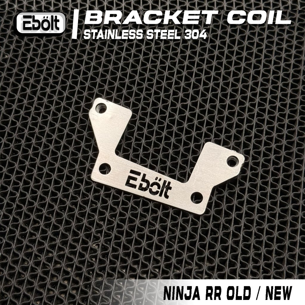 BRACKET COIL YZ 125 PNP TO NINJA RR BREKET KOIL YZ 125 STENLIS ANTI KARAT BY EBOLT