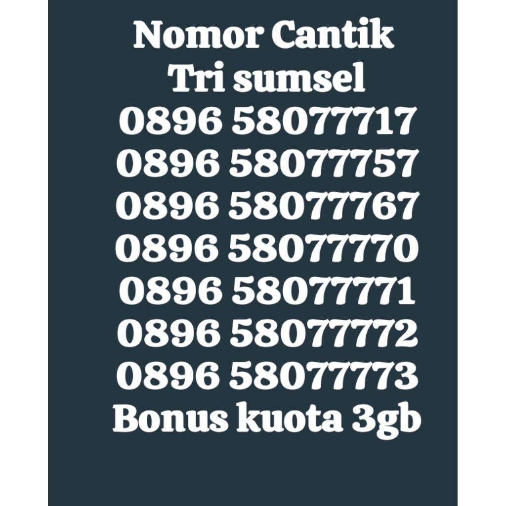 Perdana tri Sumsel/Nomor cantik tri