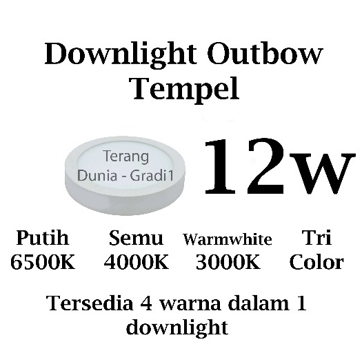 Downlight Outbow 12w Downlight Tempel 12w Downlight 12w Downlight Timbul 12w Downlight Tempel Plafon