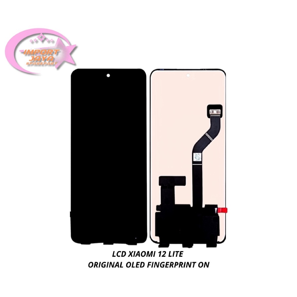 LCD XIAOMI 12 LITE ORG - LCD FULLSET - LAYAR HP