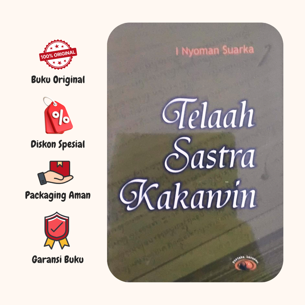 BUKU TELAAH SASTRA KAKAWIN - I NYOMAN SUARKA - PUSTAKA LARASAN ORIGINAL rz