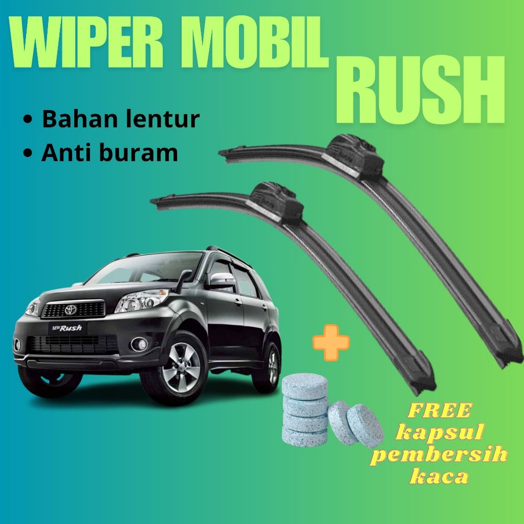 Wiper Mobil Rush Type Lama Model Blade | Frameless | Universal | Banana | Sepasang 1 Set Kanan Kiri 