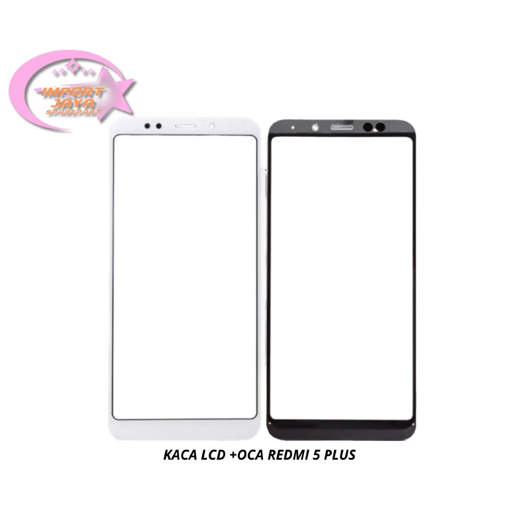 KACA LCD +OCA REDMI 5 PLUS / REDMI 5+ ORG