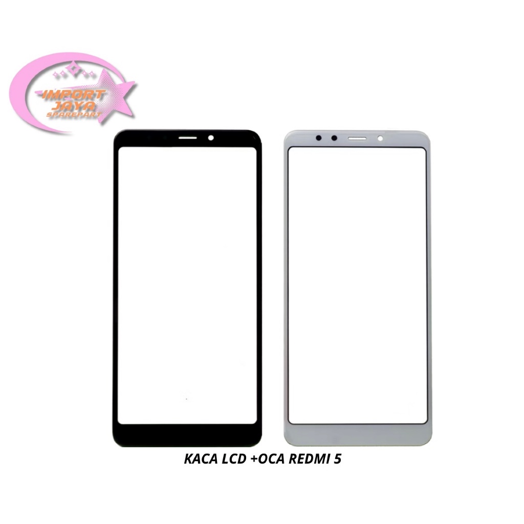 KACA LCD +OCA REDMI 5 ORG - KACA LCD