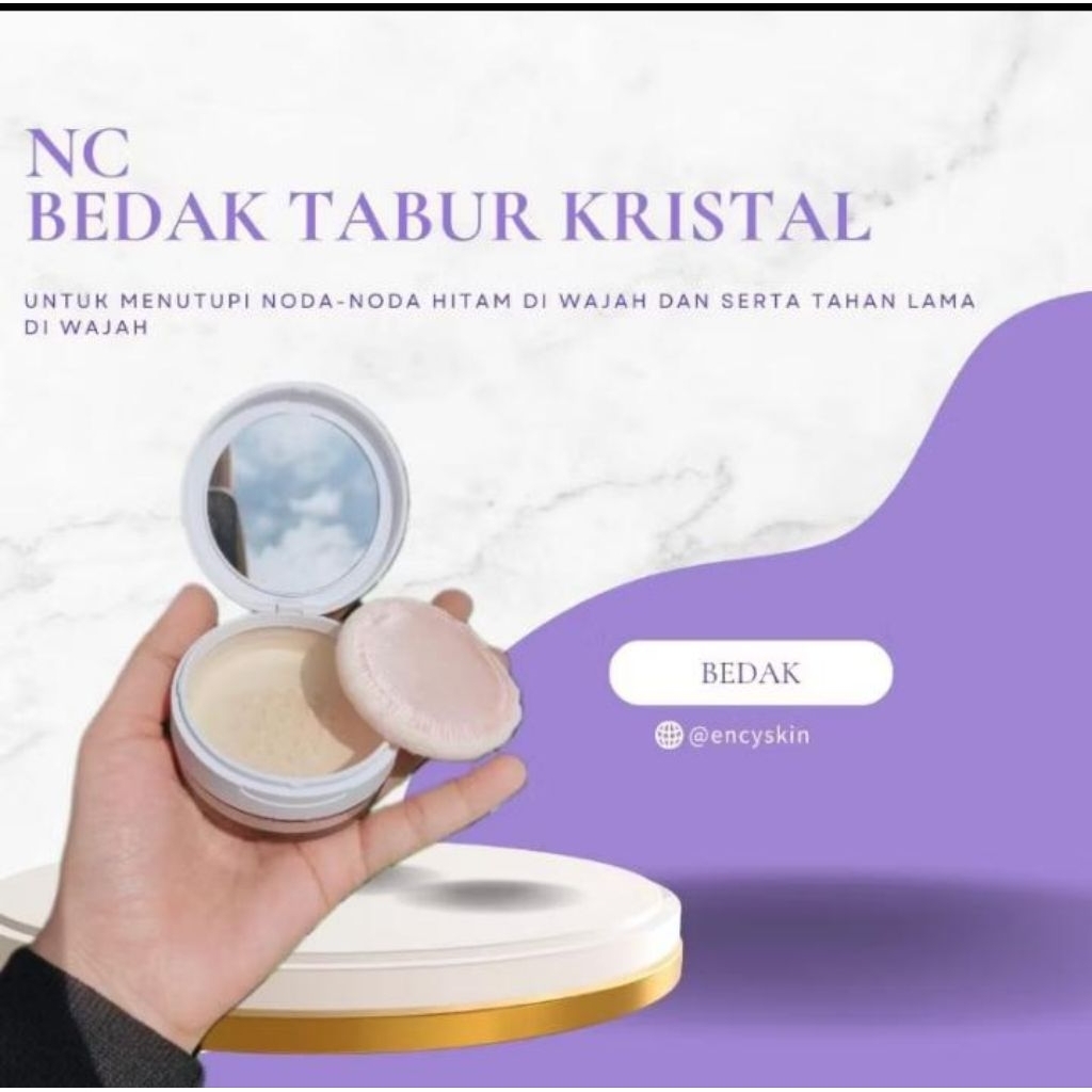NC BEDAK TABUR KRISTAL BY NC BEAUTY SKIN// LOOSE POWDER KRISTAL BY NC BEAUTY SKIN