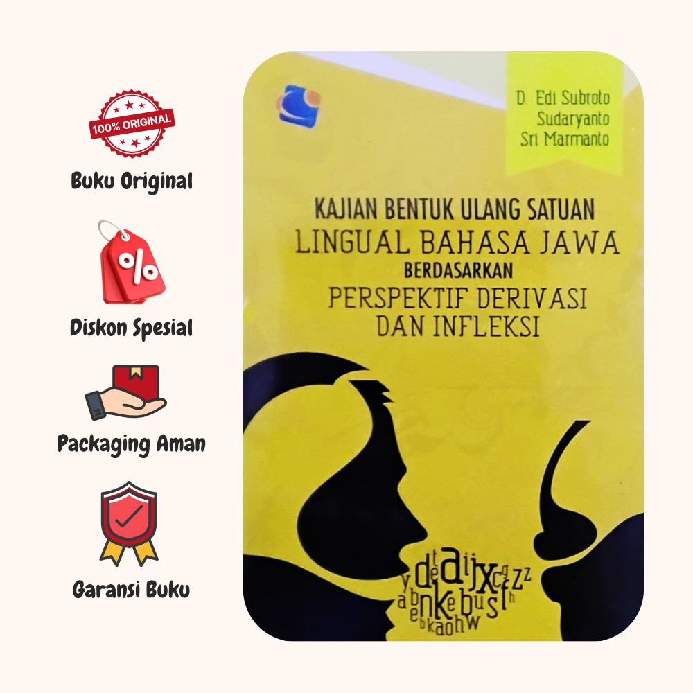 BUKU KAJIAN BENTUK ULANG SATUAN LINGUAL BAHASA JAWA - EDI SUBROTO - CAKRAWALA MEDIA ORIGINAL tw