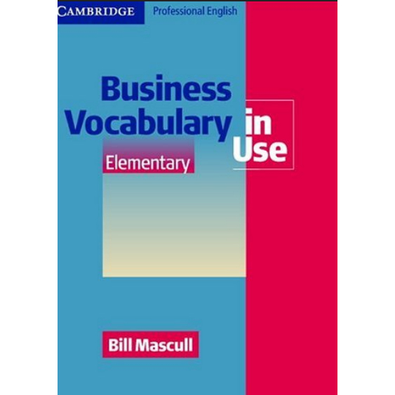 Bill Mascull - Business Vocabulary in Use Elementary (Vocabulary in Use) Cambridge 1