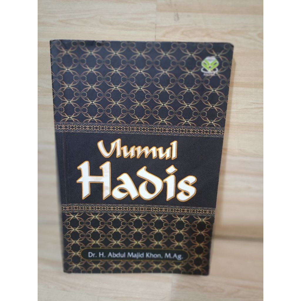 ULUMUL HADIS by dr.h.abdul majid khon, m.ag.