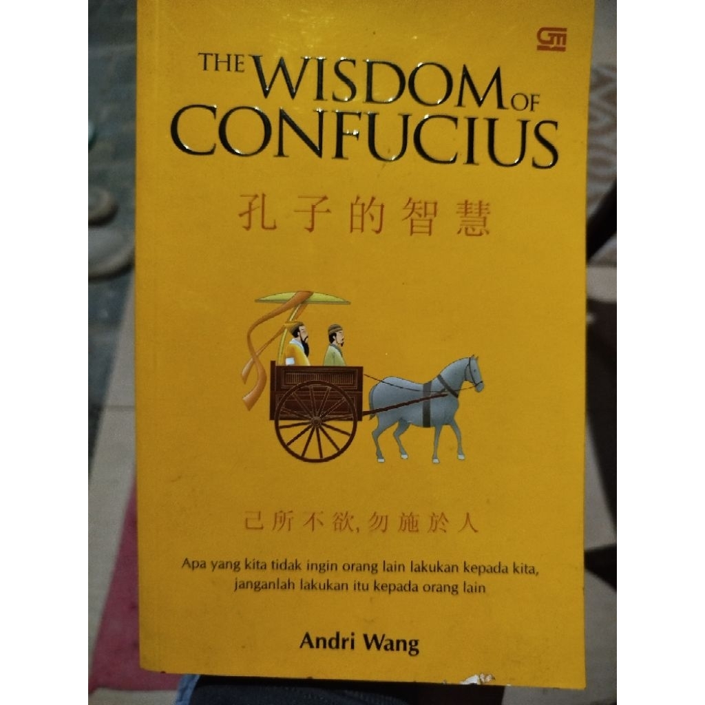 Buku The Wisdom of Confucius - Andri Wang (Cetakan Pertama 2012 Gramedia) - Lab Imaji Vintage Prelov