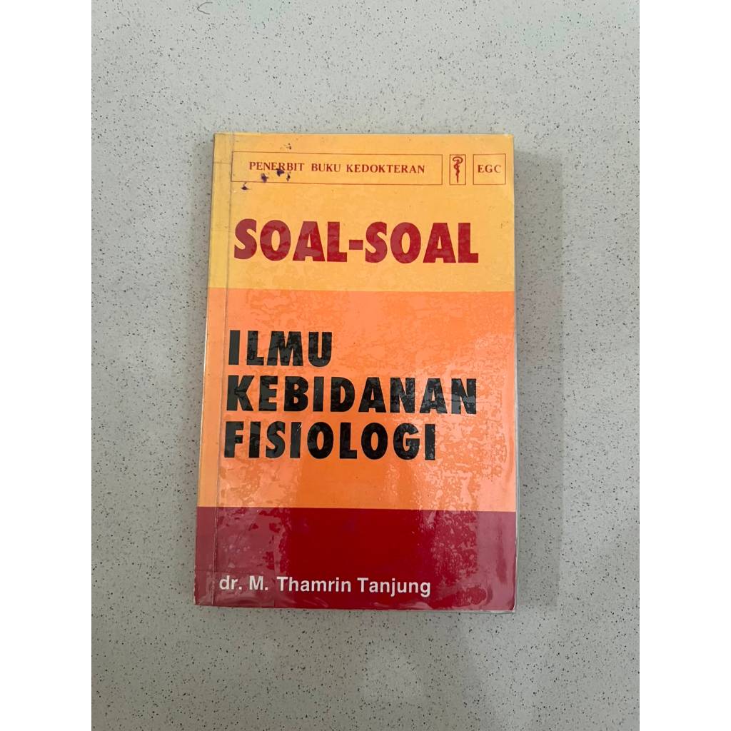 ORI Preloved Soal Ilmu Kebidanan Fisiologi Obsgy