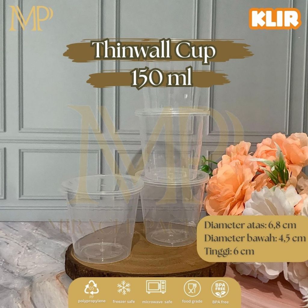 Cup Puding 150ml KLIR / Thinwall Cup 150ml / Cup Pudding Jelly Agar / Gelas Jelly 25 pcs