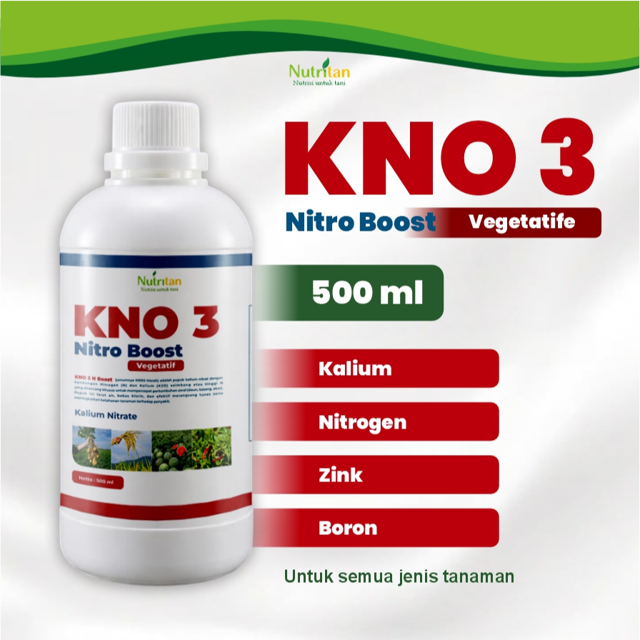 Nutritan - KNO 3 Nitro Boost 500 ml Pupuk KNO 3 Cair untuk Fase Vegetatif pertembuhan tanaman