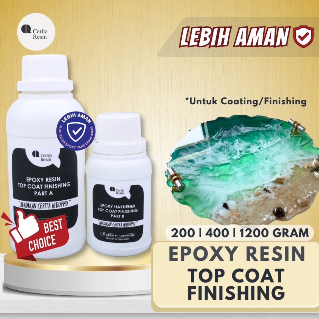 CERITA RESIN - Epoxy Resin Top Coat Finishing Resin Bening Clear 200/400/1200 Gram
