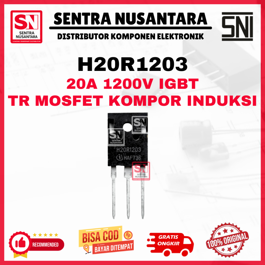 TRANSISTOR MOSFET KOMPOR INDUKSI H20R1203 ORIGINAL | TR MOSFET H20R1203 ASLI | MOSFET H20R1203 PREMI