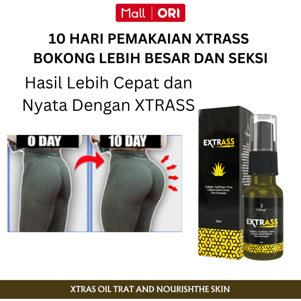 No.1 Pembesar Pengencang Pantat Bokong Kenyal Menarik - XTRASS Oil Treat and Nourish Skin -  XTRASS