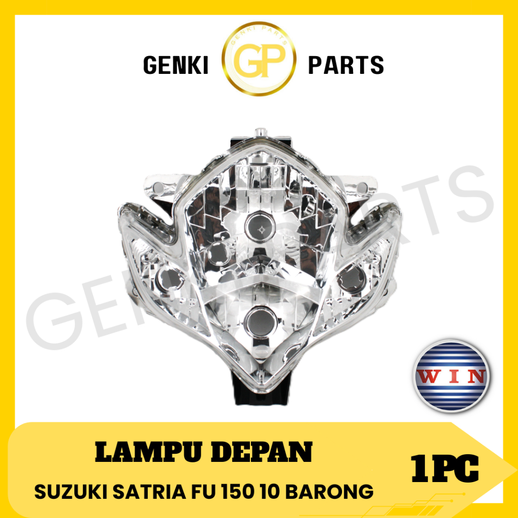 GENKI-PARTS/WIN-LAMPU-DEPAN/REFLEKTOR/HEADLAMP/HEADLIGHT/MOTOR/SUZUKI/SATRIA-FU-150/BARONG/2010-2013