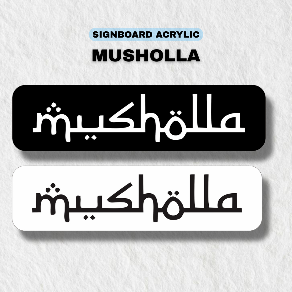 Tulisan Musholla Akrilik / Papan Tanda Tulisan Musholla Akrilik / Signboard Tulisan Musholla Aesthet